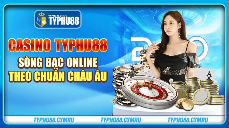 casino typhu88 sòng bạc online